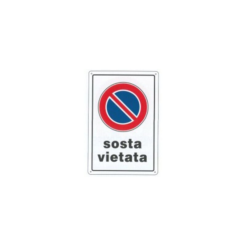 CARTELLO " SOSTA VIETATA " 20x30 ALLUMINIO