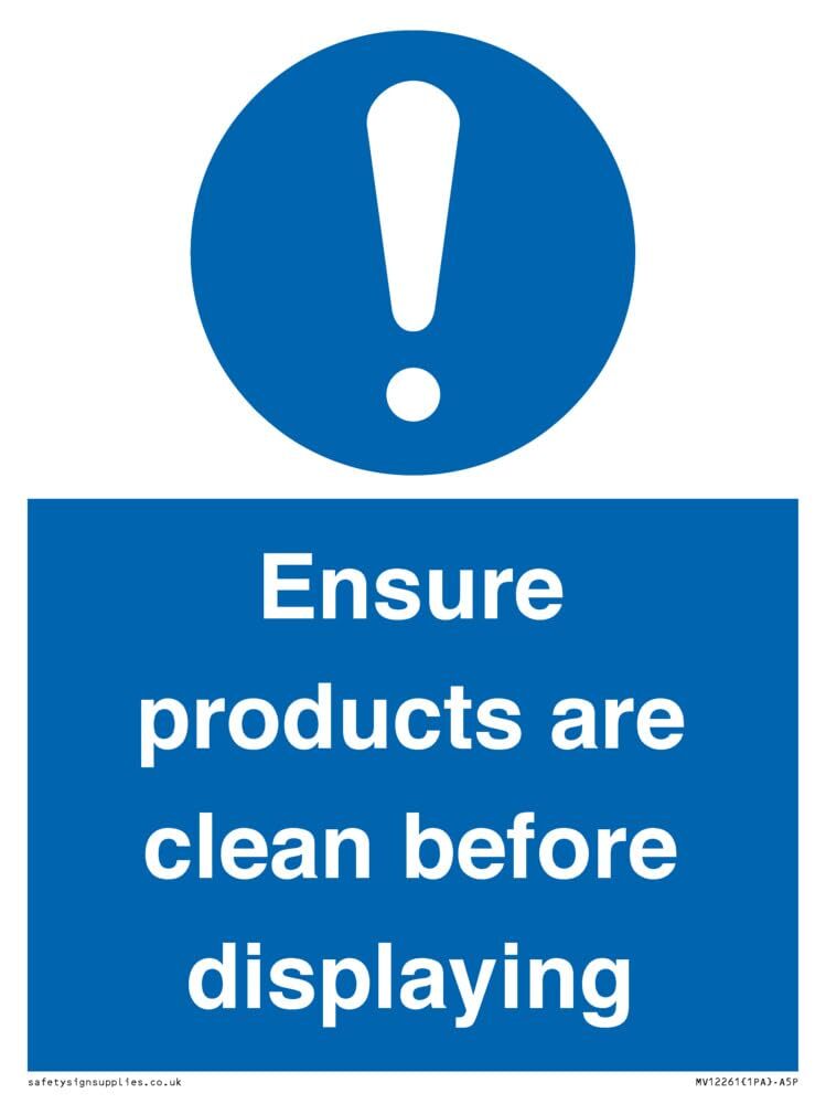 Cartello con scritta "ensure products are clean before displaying" (lingua itali