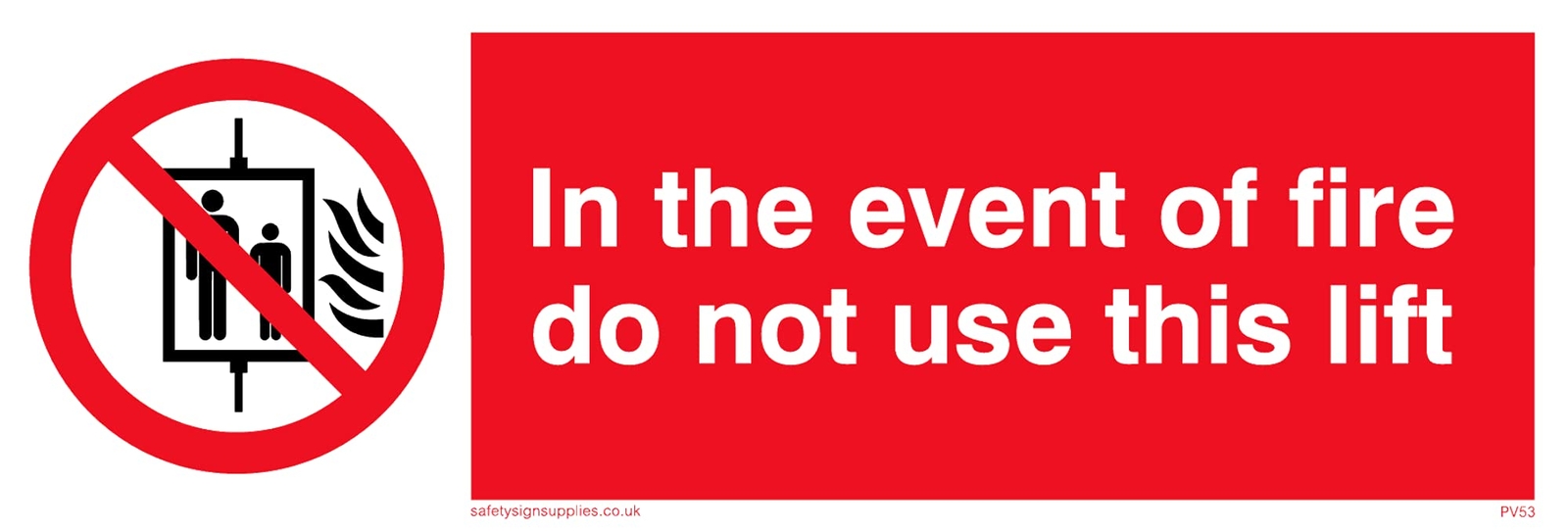 Confezione da 5 – In Fire Do Not Use Lift Sign – 150 x 50 mm – L15