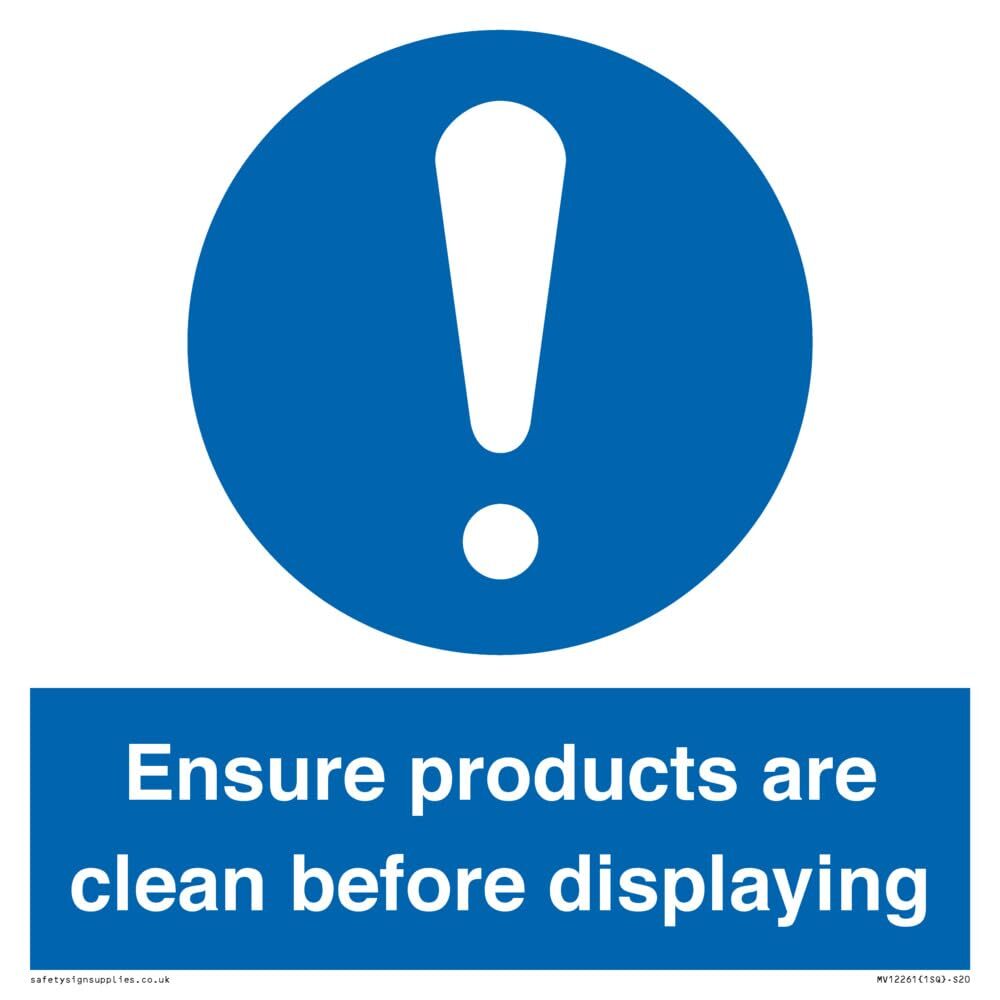 Cartello con scritta "ensure products are clean before displaying" (lingua itali