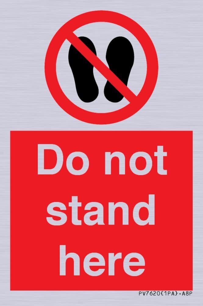 Cartello Do not stand here - 50x75mm - A8P