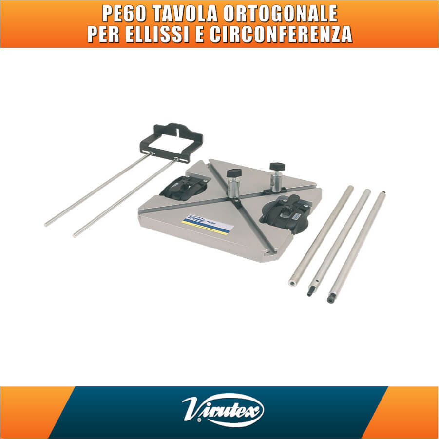 TAVOLA ORTOGONALE PER FRESATURA A ELLISSI E CIRCONFERENZA★ VIRUTEX PE60 ★