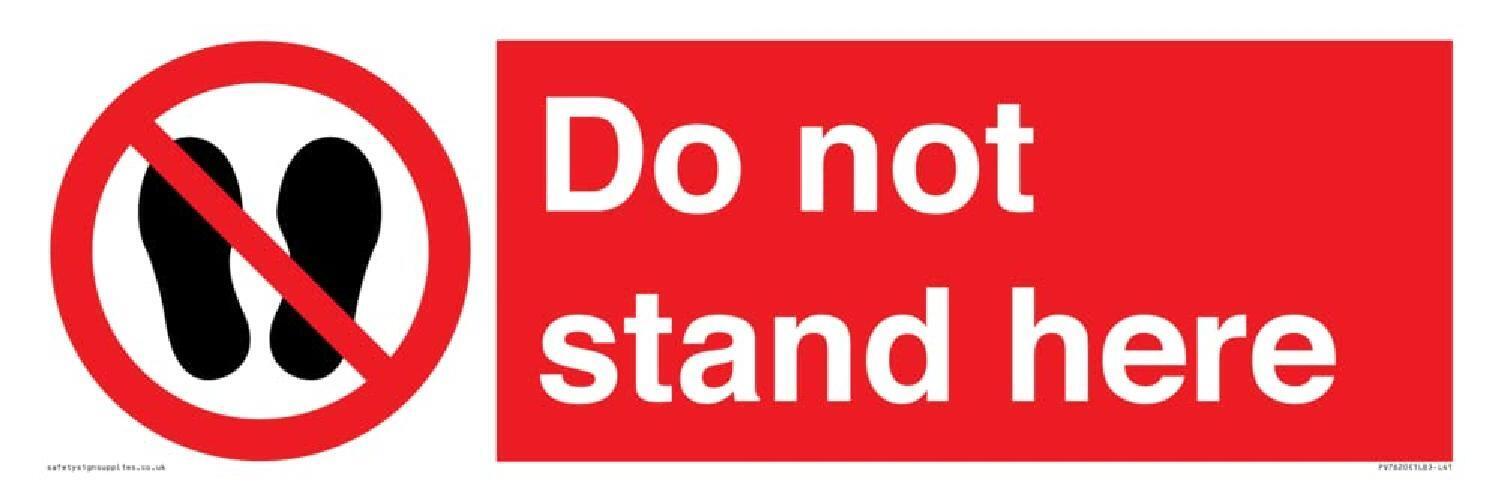 Cartello "Do not stand here", 450 x 150 mm, L41