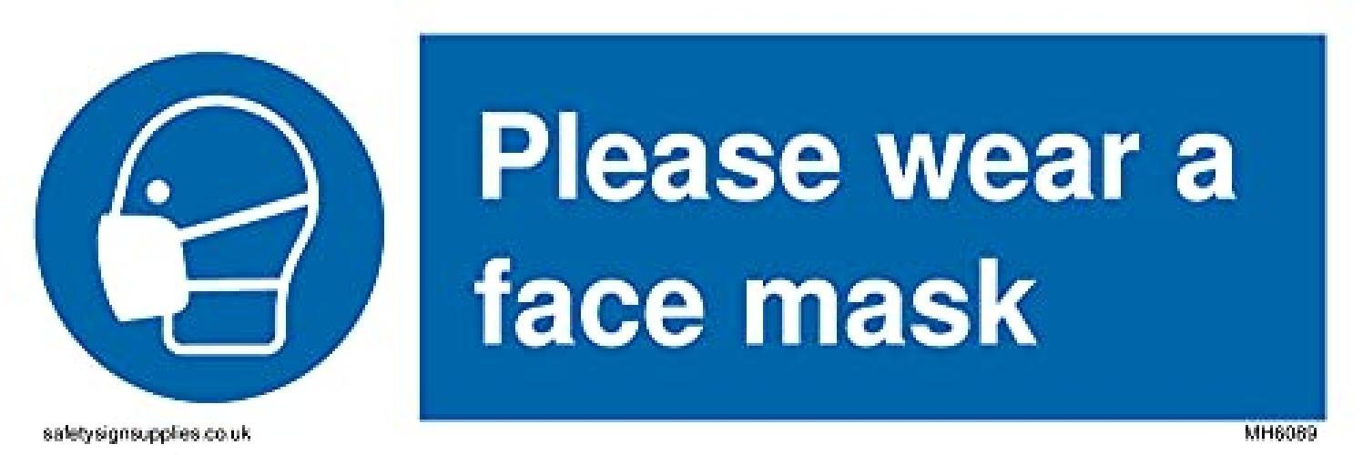 Please wear a face mask Sign - 150x50mm - L15