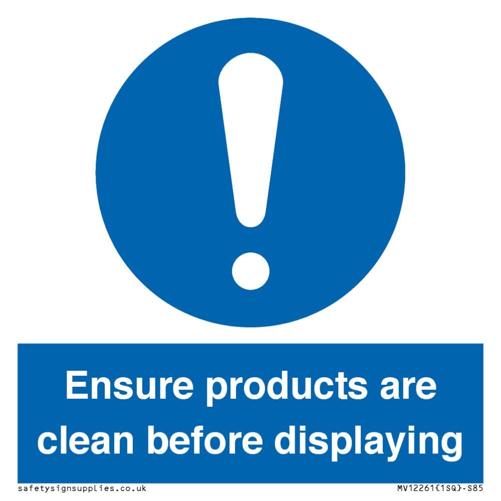 Cartello con scritta "ensure products are clean before displaying" (lingua itali