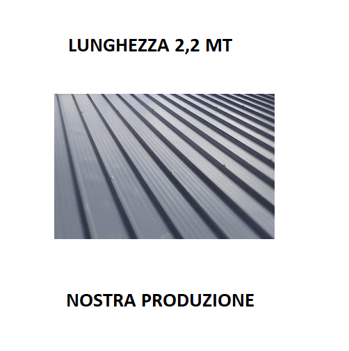 LAMIERA GRECATA COPERTURA 1010 MM Lunghezza 2200 MM - RAL 7016 ANTRACITE