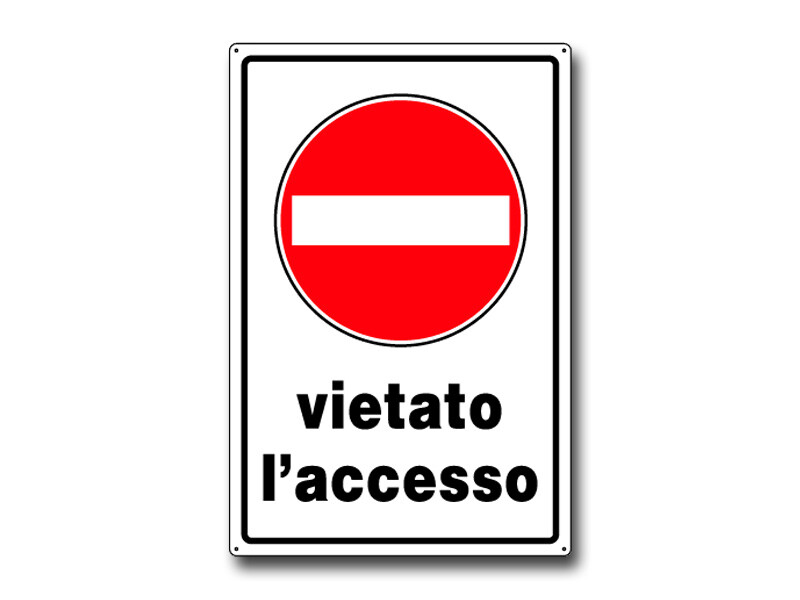 IST SRL CART.PVC VIETATO L'ACCESSO