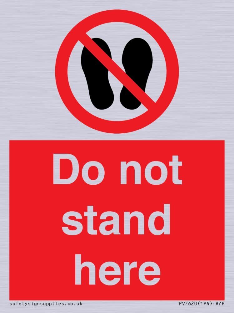Cartello Do not stand here - 75x100mm - A7P