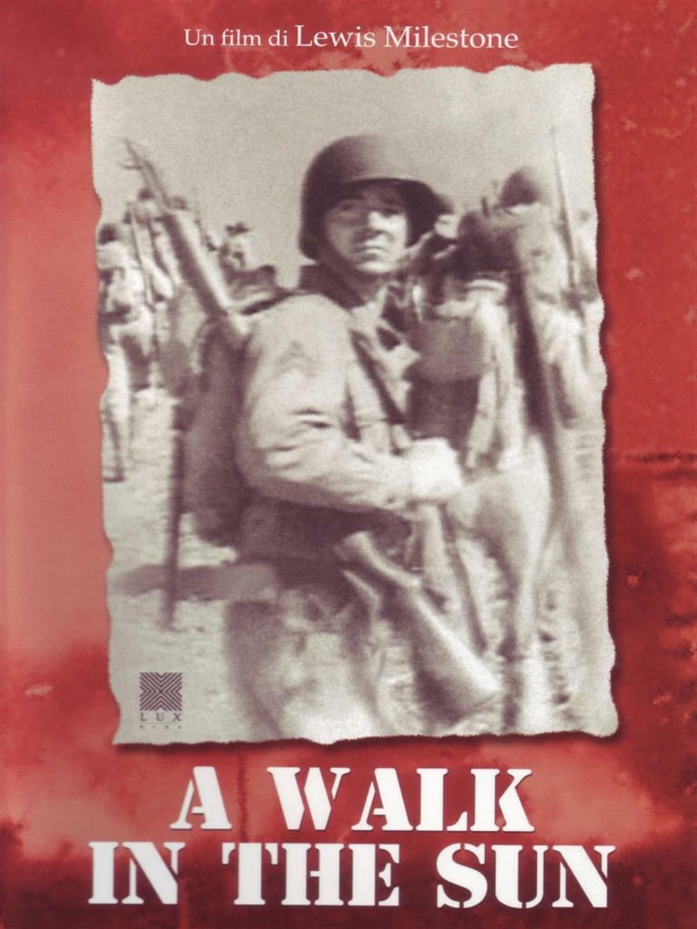 Walk In The Sun (A) (Regione 2 PAL) - Lewis Milestone