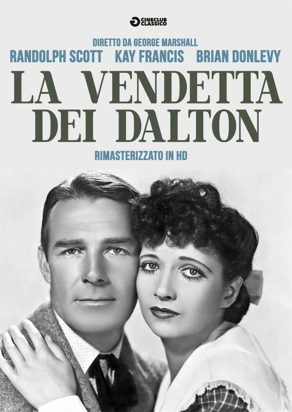 Vendetta Dei Dalton (La) (Rimasterizzato In Hd) (Regione 2 PAL) - George M...