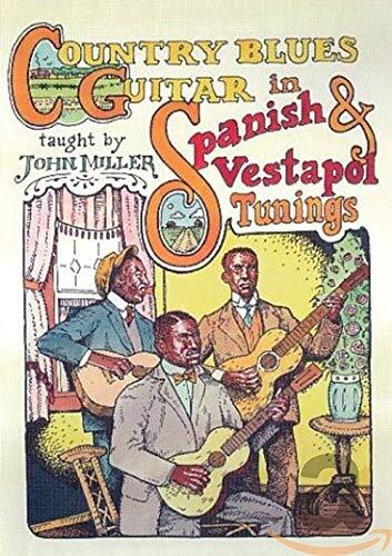 John Miller - Country blues guitar in Spanish & Vestapol tunings (DVD)