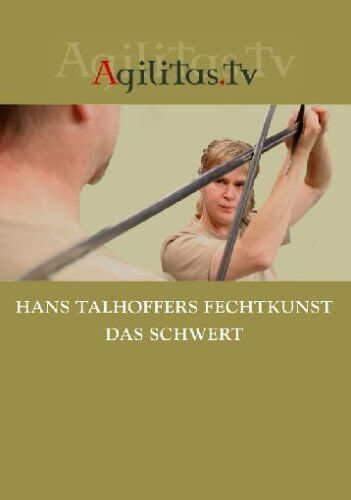 HANS TALHOFFERS FECHTKUNST DAS SCHWERT - DVD IN TEDESCO