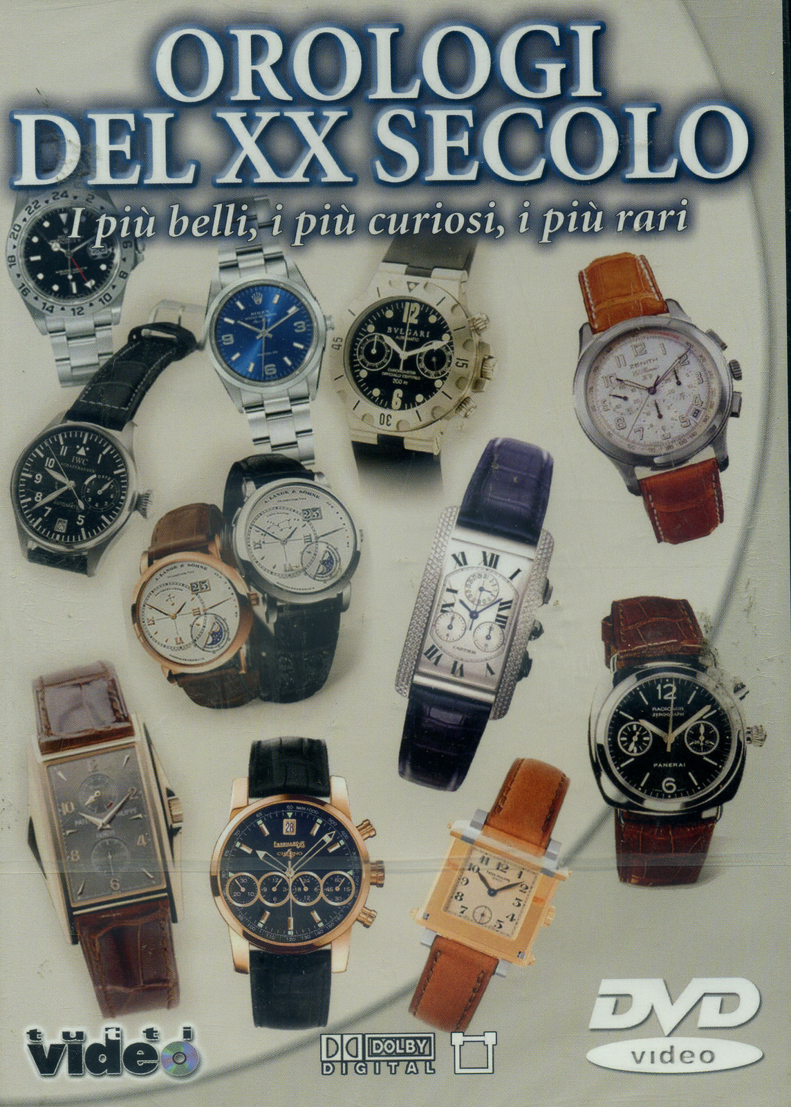 OROLOGI DEL XX SECOLO : I + Belli, I + Curiosi, I + Rari - DVD NUOVO