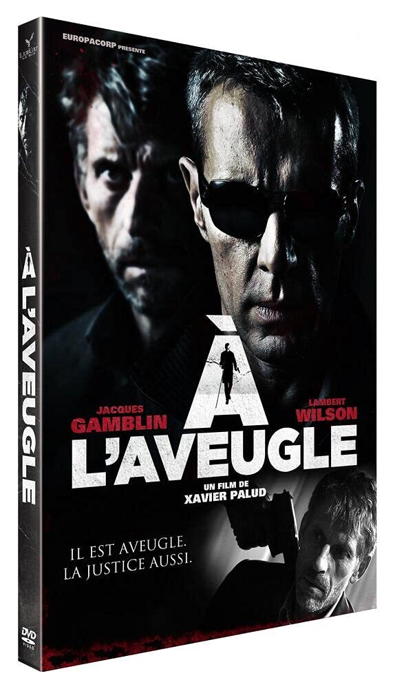 GAMBLIN, JACQUES;-A LAVEUGLE (DVD) Jacques Gamblin Lambert Wilson Arnaud Cosson