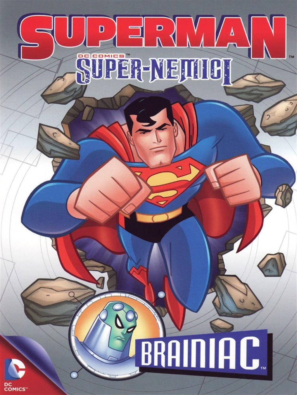 Superman - Super-Nemici - Brainiac (Regione 2 PAL) - AA.VV.
