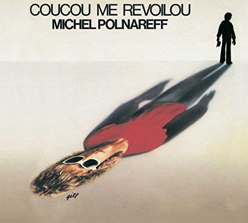 Michel Polnareff - Coucou Me Revoilou 0600753759288
