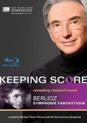 Keeping Score - Berlioz: Symphonie fantastique (Blu-ray) San Francisco Symphony