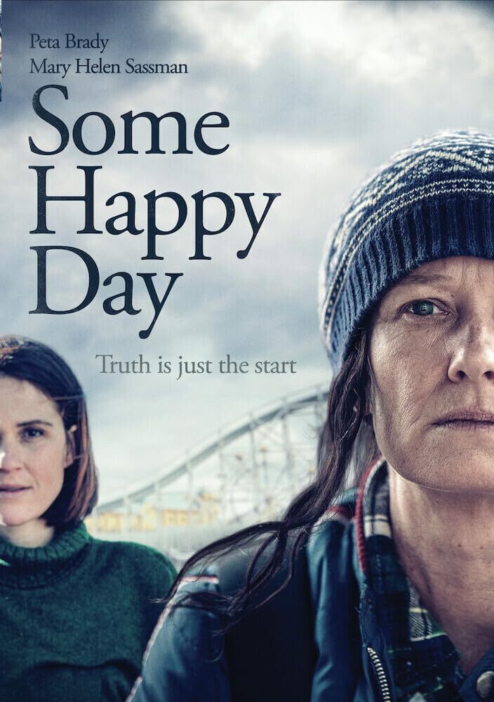 Some Happy Day (DVD) Peta Brady Mary Helen Sassman James O'Connell