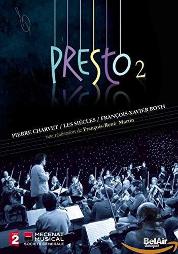 Presto 2 (DVD) Les Siècles Francois-Xavier Roth
