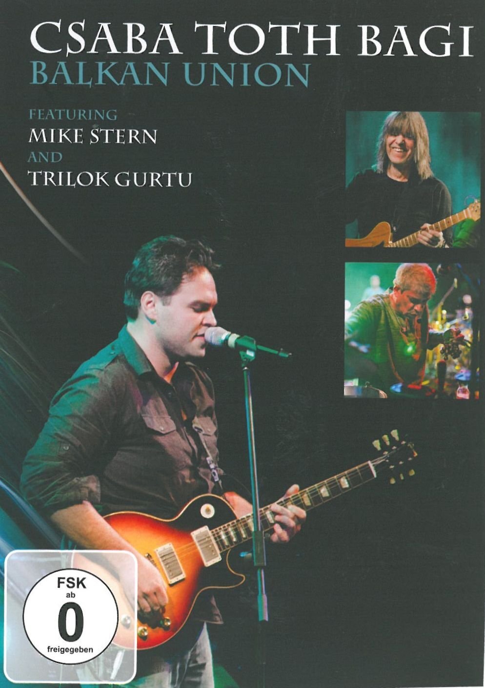 Csaba Toth Bagi Balkan Union (DVD) Mike Stern triluk Gurtu