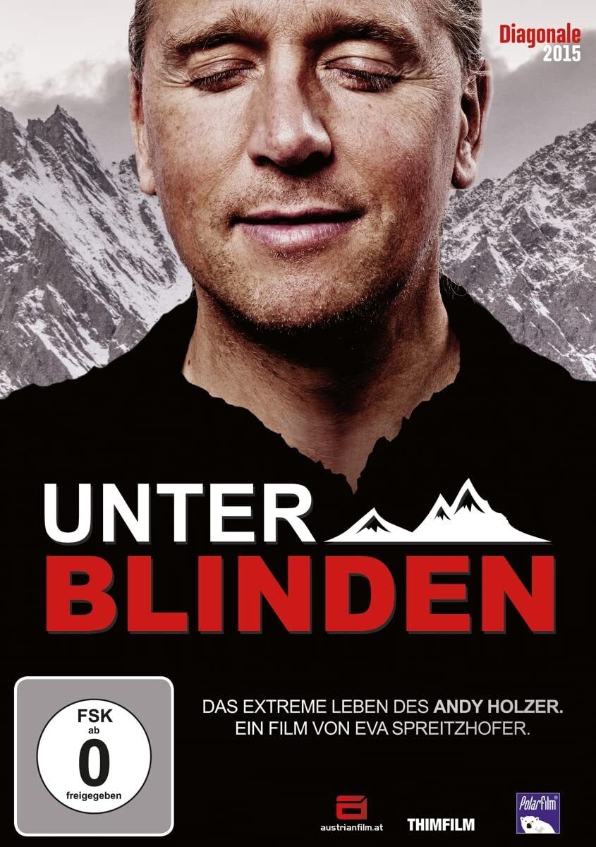 Unter Blinden - Das extreme Leben des Andy Holzer (DVD) Andy Holzer Flo Brunner