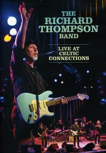Live at Celtic Connection (DVD) Richard Thompson