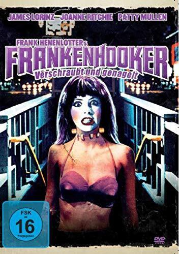 Frankenhooker - Verschraubt und ganagelt (y1L)