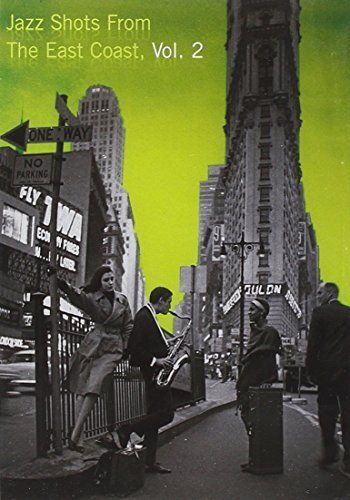 Jazz Shots From The East Coast, Vol 2 [D (DVD) Compilation