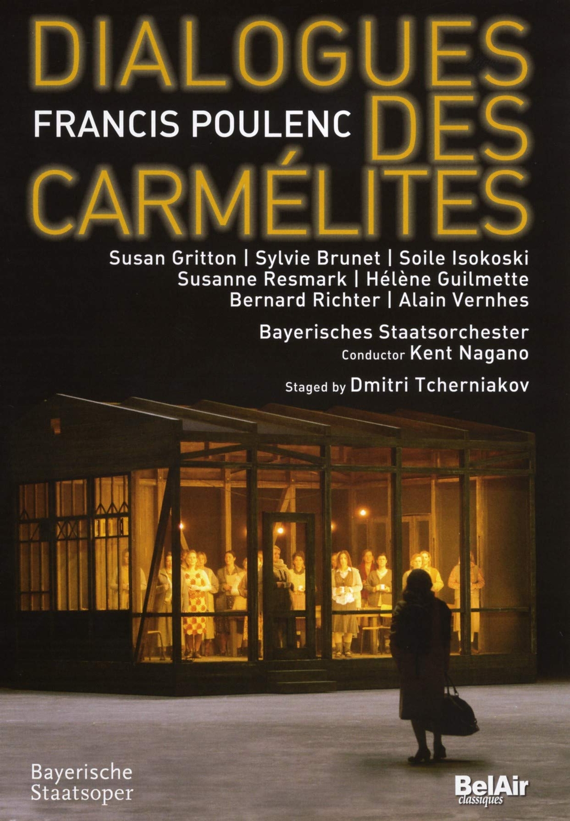 Poulenc: Dialogues des Carmelites (Bayerisches Staatsorchester/Nagano) (DVD)