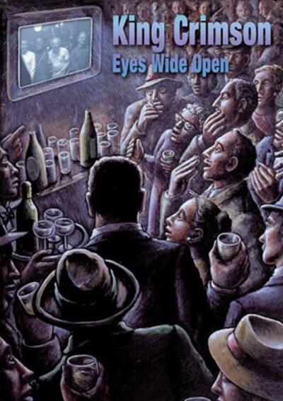 King Crimson: Eyes Wide Open (DVD) King Crimson