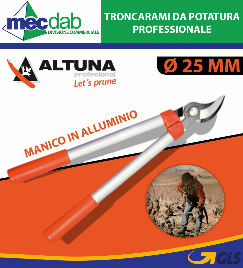 Troncarami da Potatura Professionale Ø 25 Mm in Manico Alluminio Altuna