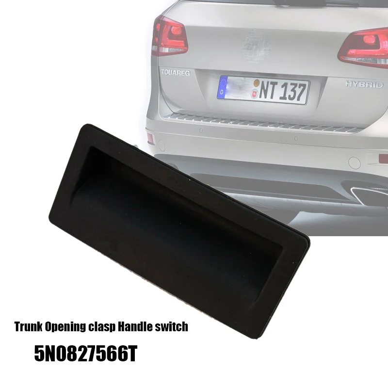 Interruttore Maniglia Chiusura Apertura Baule Posteriore Per Vw Passat Oe: 55N0 827 566 5Nd827566B 5N0827566T/R
