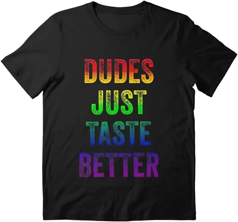 Camicia Tipi Tee Just Birthday Taste Cotton Better Friends Maglietta Con Testo Invecchiato Manica Gay Regalo Per Uomo Donna Multicolore