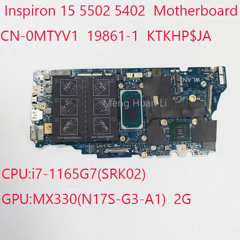 0 Mtyv1 5502 Scheda Madre 19861-1 Ktkhp Cn-0Mtyv1 Per Dell Inspiron 15 5502 5402 Cpu:I7-1165G7 Gpu:Mx330 2G 100% Test Ok