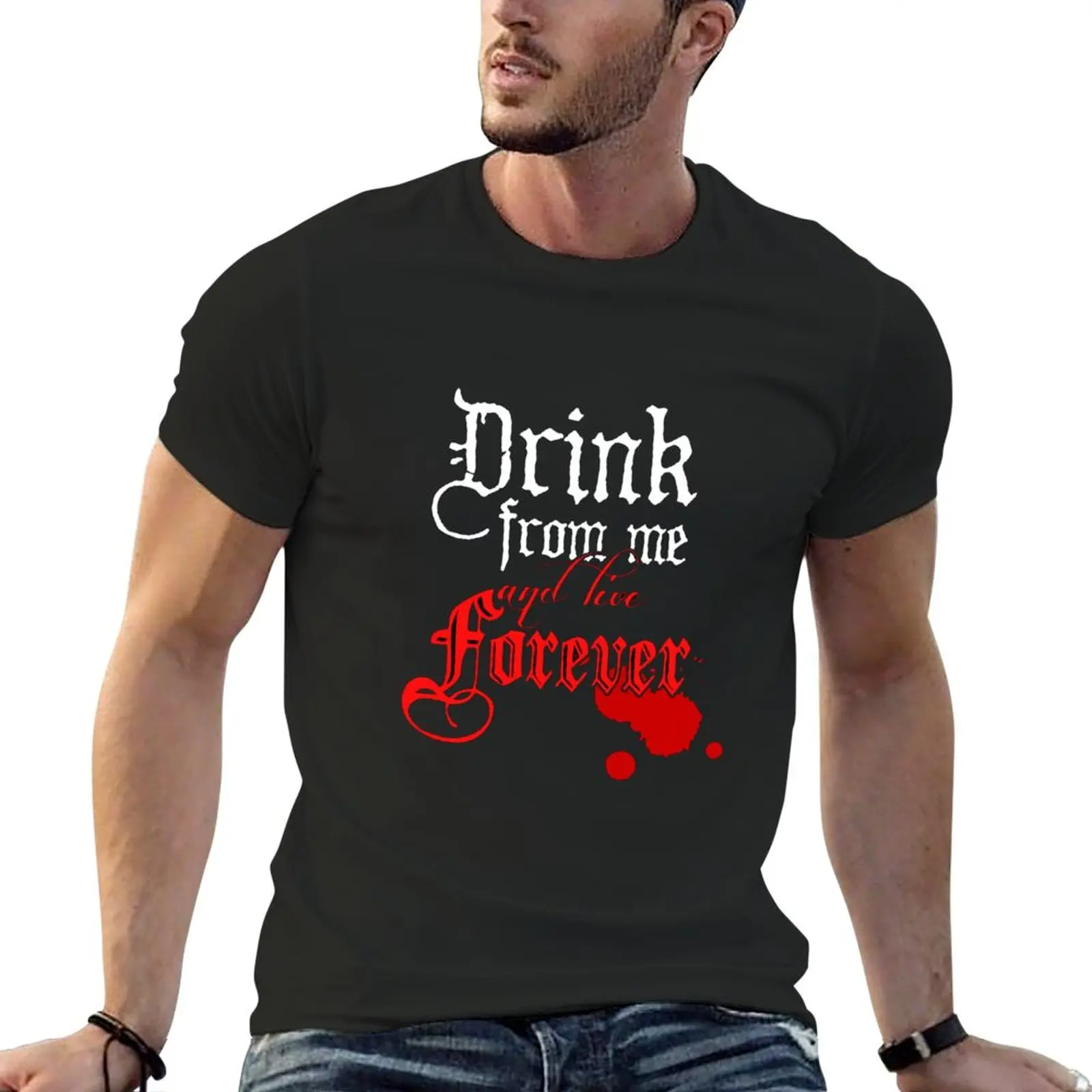 New Drink From Me And Live Forever T-Shirt Summer Top Oversize Personalizzate Black Mens Plains
