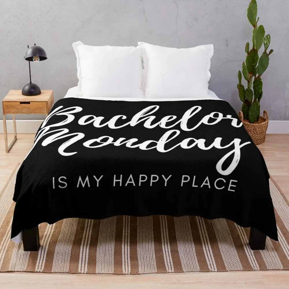 Bachelor Monday Is My Happy Place Throw Coperta Hair Luxury Brand Camping Coperte Decorative Per Divani