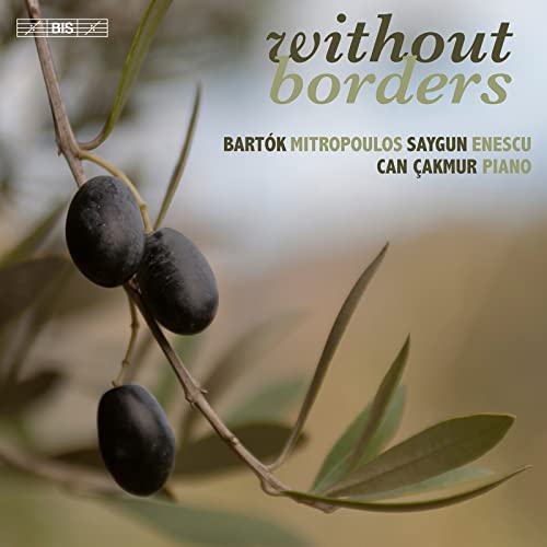 Without Borders: Béla Bartók; Dimitri Mitropoulos; Ahmed Adnan Saygun; George Enescu