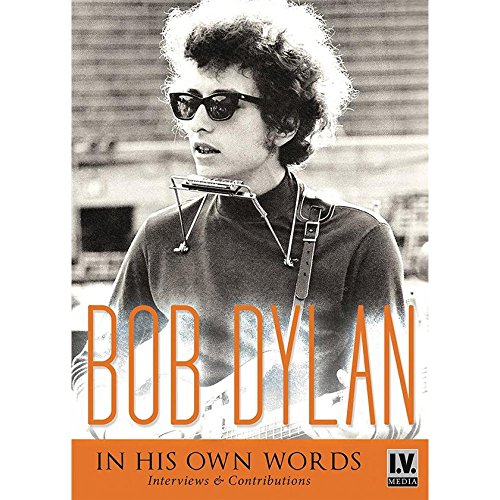 Bob Dylan -In His Own Words