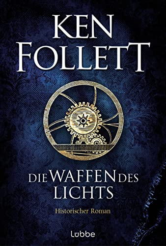 Die Waffen Des Lichts: Historischer Roman: 5