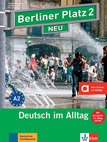 Deutsch Im Alltag. Lehrbuch- Und Arbeitsbuchteil Und Im Alltag Extra (Berliner Platz Neu Deutsch Im Alltag) Lernende Können Die Audiodateien Online ..