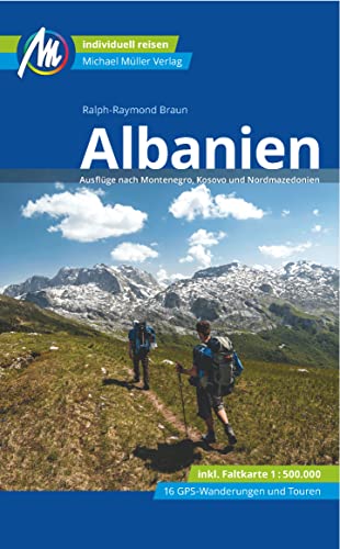 Albanien Reiseführer Michael Müller Verlag: Individuell Reisen Mit Vielen Praktischen Tipps