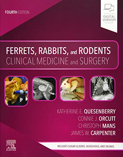 Ferrets, Rabbits, And Rodents: Clinical Medicine And Surgery