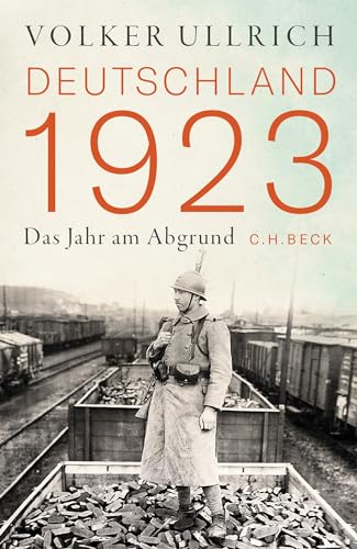 Deutschland 1923: Das Jahr Am Abgrund