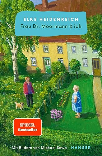Frau Dr. Moormann & Ich