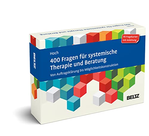 400 Fragen Für Systemische Therapie Und Beratung: Von Auftragsklärung Bis Möglichkeitskonstruktion. Kartenset Mit 90 Fragekarten.Mit 20-Seitigem Bookl