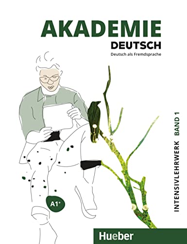 Akademie Deutsch. Deutsch Als Fremdsprache. Intensivlehrwerk. Per Le Scuole Superiori. Con File Audio Per Il Download. A1+ (Vol. 1)