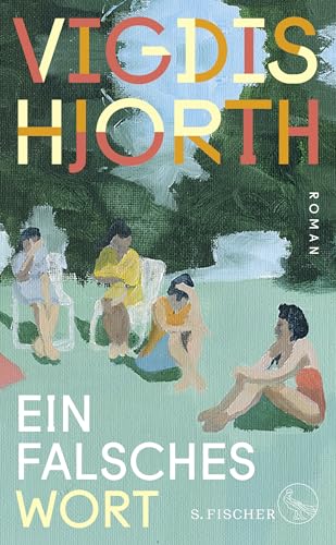 Ein Falsches Wort: Roman