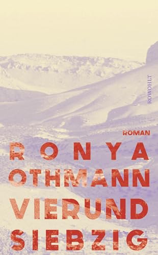 Vierundsiebzig: Roman | Ein Meilenstein Der Literarischen Genozidforschung (Frankfurter Allgemeine Sonntagszeitung)
