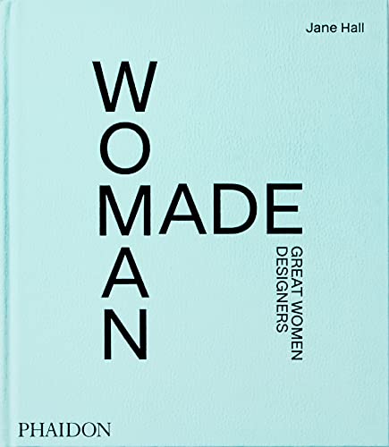 Woman Made. Great Women Designers