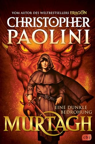 Murtagh - Eine Dunkle Bedrohung: Das Große Neue Fantasyabenteuer In Eragons Welt. - Deutsche Ausgabe